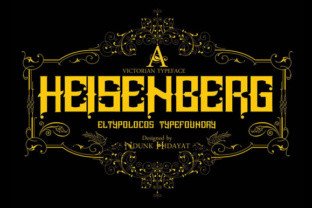 Heisenberg: The Oldskool Victorian Typeface for Bold Branding